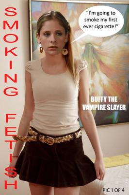 SMOKING FETISH BUFFY SUMMERS