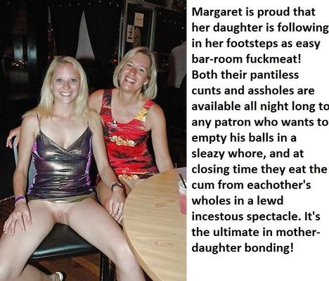 New Captions: Mothers and Daughters are Nasty Fucktoys Together!