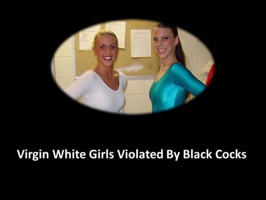 Virgin White Girls Violated By Black Cocks