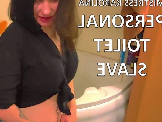 Mistress Karolina: Personal Toilet Slave